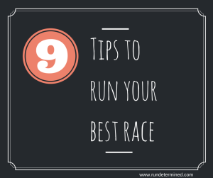 Tips to run  your best race ever 2