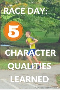 Race Day 5 Character Qualities Learned