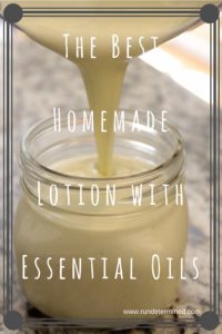 The Best Homemade Lotion with Essential Oils